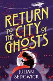 RETURN TO THE CITY OF GHOSTS