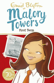 FIRST TERM AT MALORY TOWERS