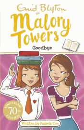 GOODBYE, MALLORY TOWERS