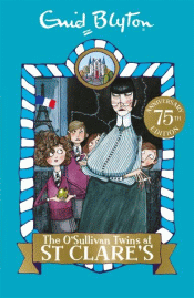 O'SULLIVAN TWINS AT ST CLARE'S, THE