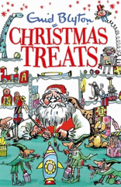 ENID BLYTON'S CHRISTMAS TREATS