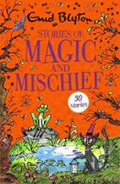 STORIES OF MAGIC AND MISCHIEF