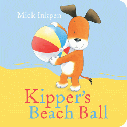 KIPPER'S BEACH BALL BOARD BOOK