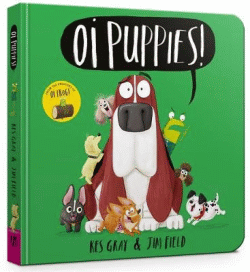 OI PUPPIES! BOARD BOOK