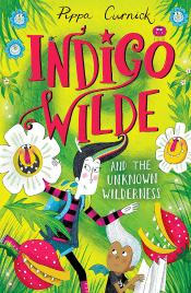 INDIGO WILDE AND THE UNKNOWN WILDERNESS