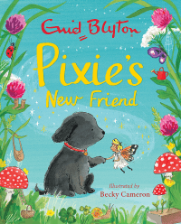 PIXIE'S NEW FRIEND
