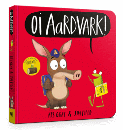 OI AARDVARK! BOARD BOOK