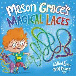 MASON GRACE'S MAGICAL LACES