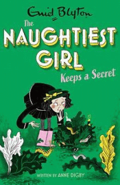 NAUGHTIEST GIRL KEEPS A SECRET, THE