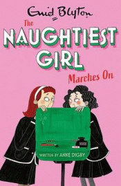 NAUGHTIEST GIRL MARCHES ON