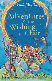 ADVENTURES OF THE WISHING-CHAIR, THE