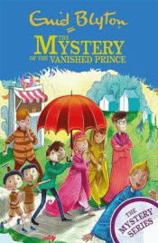 MYSTERY OF THE VANISHED PRINCE, THE