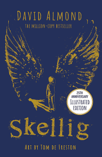 SKELLIG: 25TH ANNIVERSARY ILLUSTRATED EDITION