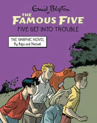 FIVE GET INTO TROUBLE GRAPHIC NOVEL