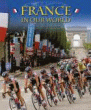 FRANCE IN OUR WORLD