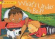 WHAT'S UNDER THE BED? EARTH BENEATH US