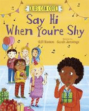 SAY HI WHEN YOU'RE SHY