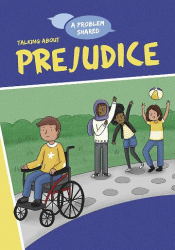 TALKING ABOUT PREJUDICE