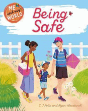 BEING SAFE