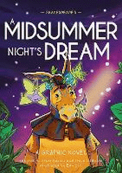 SHAKESPEARE'S A MIDSUMMER NIGHT'S DREAM: GRAPHIC N