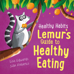 LEMUR'S GUIDE TO HEALTHY EATING