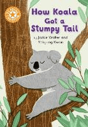 HOW KOALA GOT A STUMPY TAIL