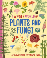 PLANTS AND FUNGI