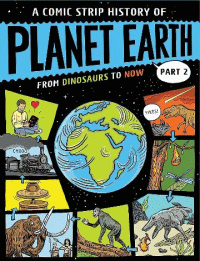 FROM DINOSAURS TO NOW GRAPHIC NOVEL