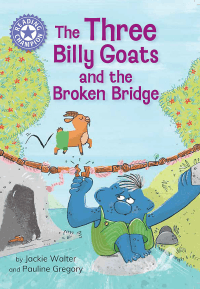 THREE BIILY GOATS AND THE BROKEN BRIDGE,THE