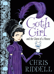 GOTH GIRL AND THE GHOST OF A MOUSE