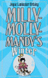MILLY MOLLY MANDY'S WINTER