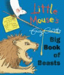 LITTLE MOUSE'S BIG BOOK OF BEASTS