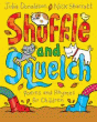 SHUFFLE AND SQUELCH