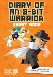 QUEST MODE: AN UNOFFICIAL MINECRAFT ADVENTURE