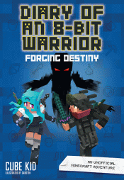 FORGING DESTINY: AN UNOFFICIAL MINECRAFT ADVENTURE