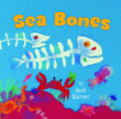 SEA BONES