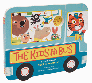 KIDS ON THE BUS: A SPIN-THE-WHEEL BOOK OF EMOTIONS
