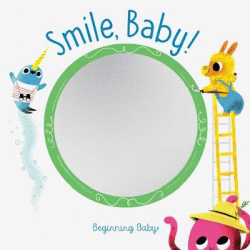 SMILE, BABY! BOARD BOOK