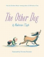 OTHER DOG, THE