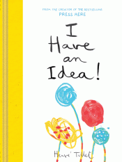 I HAVE AN IDEA