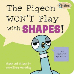 PIGEON WON'T PLAY WITH SHAPES BOARD BOOK