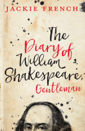 DIARY OF WILLIAM SHAKESPEARE, GENTLEMAN, THE