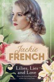 LILIES, LIES AND LOVE