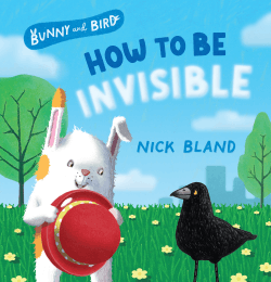 HOW TO BE INVISIBLE