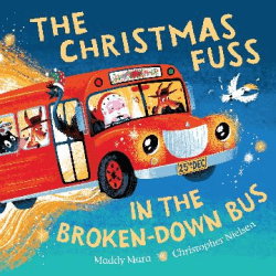 CHRISTMAS FUSS IN THE BROKEN-DOWN-BUS, THE