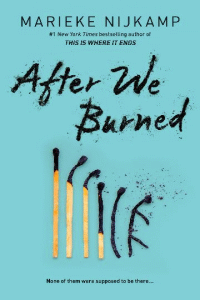 AFTER WE BURNED