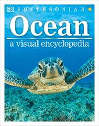 OCEAN: A VISUAL ENCYCLOPEDIA