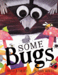 SOME BUGS