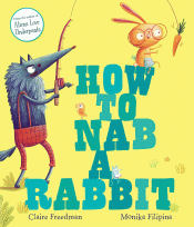 HOW TO NAB A RABBIT