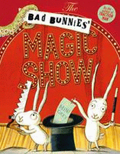 BAD BUNNIES' MAGIC SHOW, THE